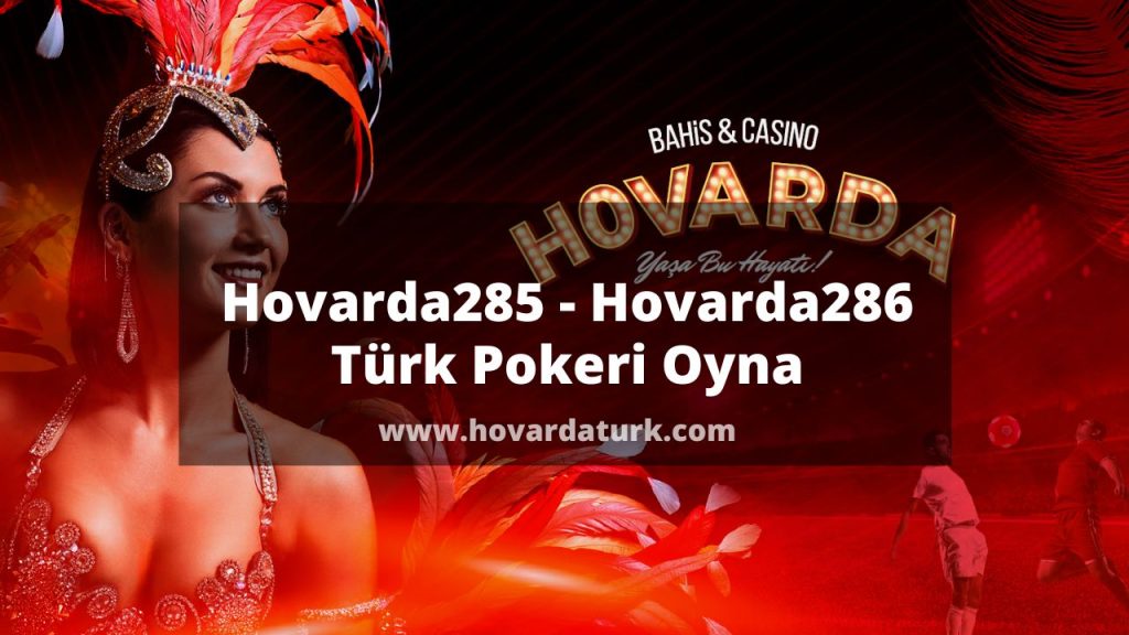 Hovarda285 - Hovarda286 Türk Pokeri Oyna